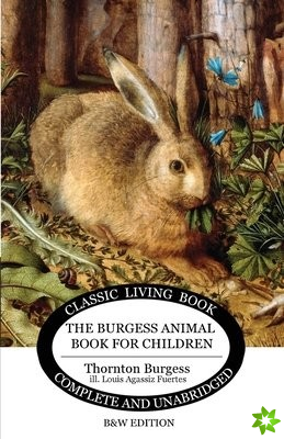 Burgess Animal Book for Children (B&W edition)