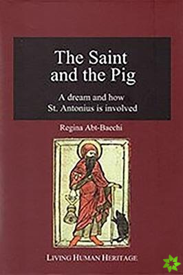Saint & the Pig