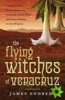 Flying Witches of Veracruz