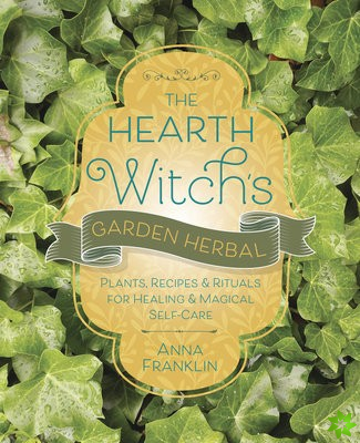 Hearth Witch's Garden Herbal