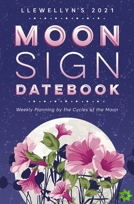 Llewellyn's 2021 Moon Sign Datebook