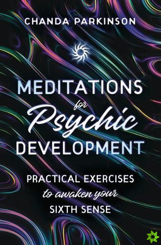 Meditations for Psychic Development
