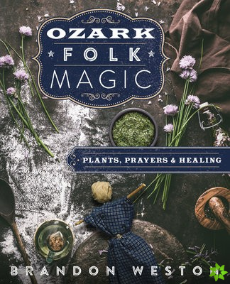 Ozark Folk Magic