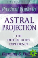 Practial Guide to Astral Projection