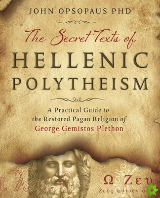 Secret Texts of Hellenic Polytheism