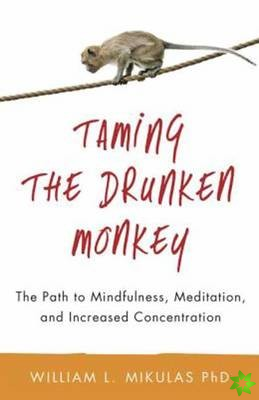 Taming the Drunken Monkey