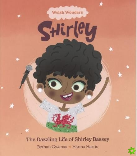 Welsh Wonders: Dazzling Life of Shirley Bassey, The
