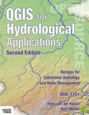 QGIS for Hydrological Applications - Second Edition