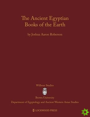 Ancient Egyptian Books of the Earth