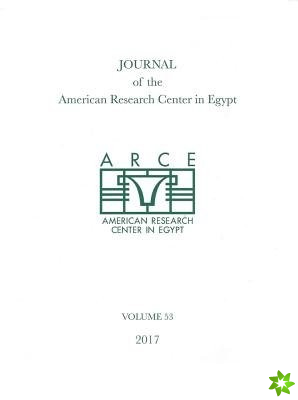 Journal of the American Research Center in Egypt, Volume 53 (2017)