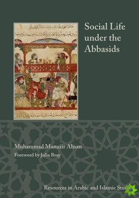 Social Life under the Abbasids