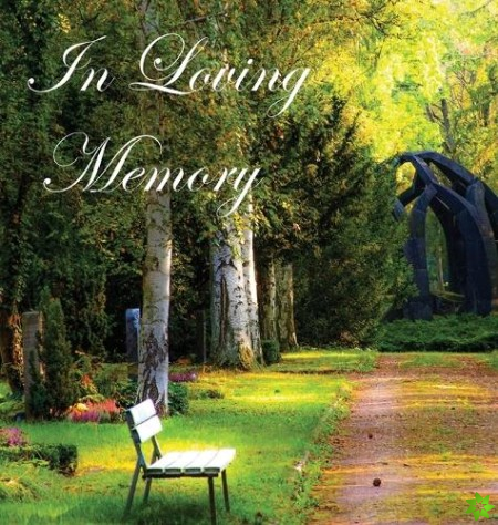 In Loving Memory Funeral Guest Book, Celebration of Life, Wake, Loss, Memorial Service, Condolence Book, Church, Funeral Home, Thoughts and in Memory 