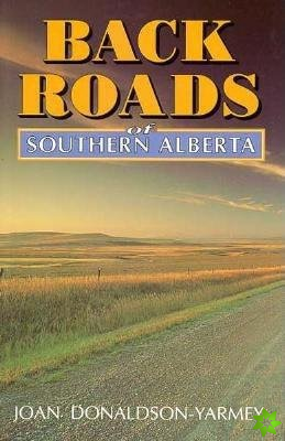 Backroads of Southern Alberta