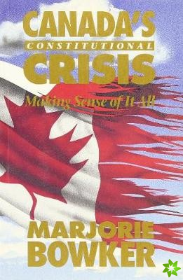Canada's Constitutional Crisis