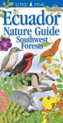 Ecuador Nature Guide Southwest Forests