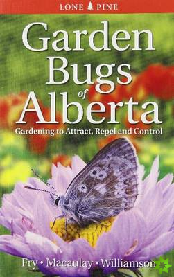 Garden Bugs of Alberta