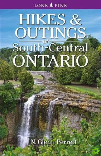 Hikes & Outings of South-Central Ontario