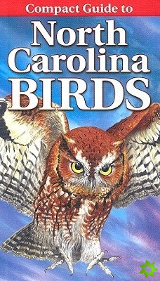 Compact Guide to North Carolina Birds