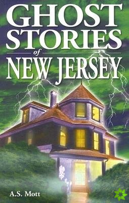 Ghost Stories of New Jersey