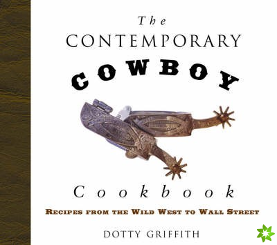 Contemporary Cowboy Cookbook