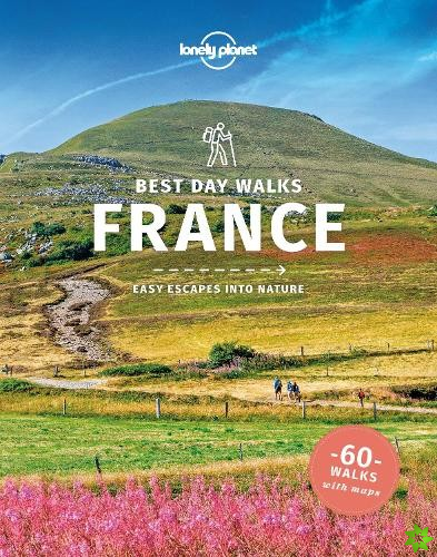 Lonely Planet Best Day Walks France