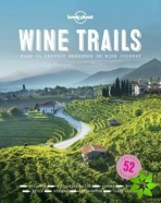 Lonely Planet Wine Trails