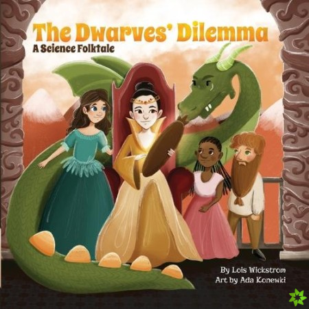 Dwarves' Dilemma