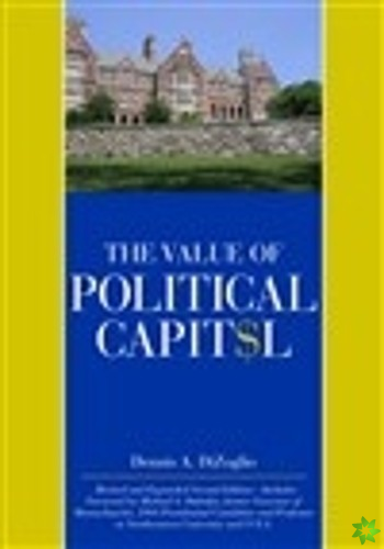Value of Political Capital, Second Edition, Revised