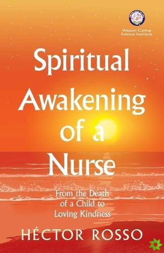 Spiritual Awakening of a Nurse