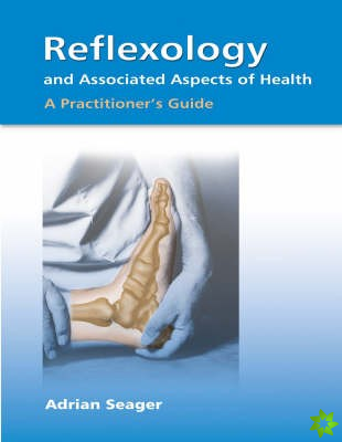 Reflexology and Associated Aspects of Health