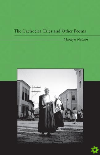 Cachoeira Tales and Other Poems