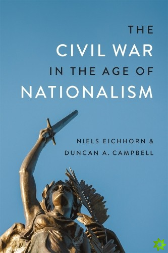 Civil War in the Age of Nationalism