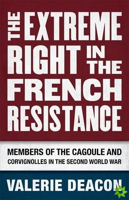Extreme Right in the French Resistance
