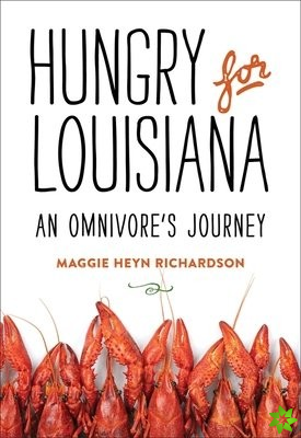 Hungry for Louisiana
