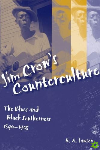 Jim Crow's Counterculture