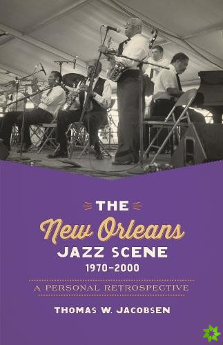 New Orleans Jazz Scene, 1970-2000