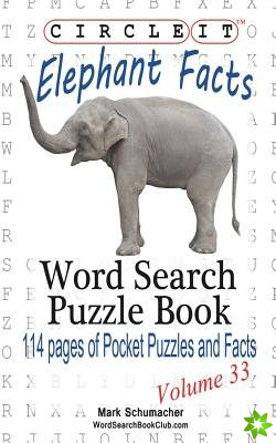 Circle It, Elephant Facts, Word Search, Puzzle Book