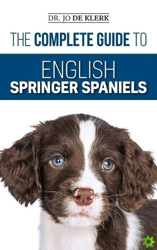 Complete Guide to English Springer Spaniels