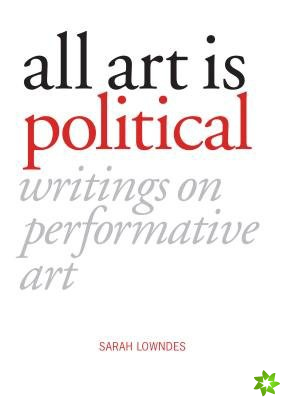 All Art Is Political