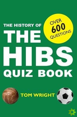 History of the Hibs Quiz Book