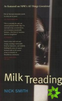 Milk Treading