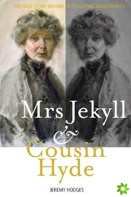 Mrs Jekyll and Cousin Hyde