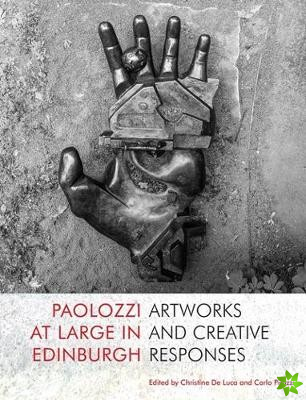 Paolozzi at Large in Edinburgh