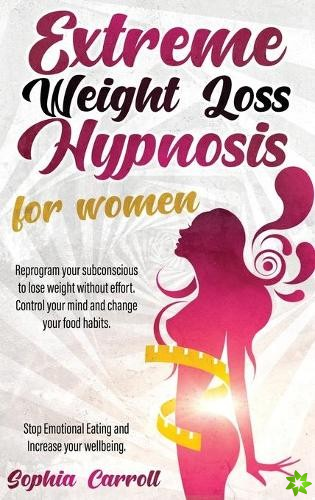 Extreme Weight Loss Hypnosis For Women