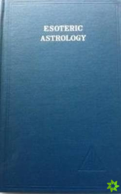 Esoteric Astrology, Vol. 3