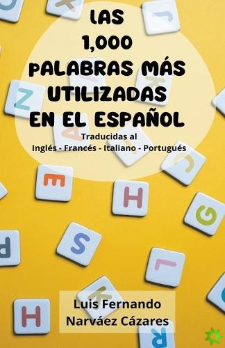 1,000 Palabras mas utilizadas del espanol traducidas al Ingles Frances Portugues Italiano