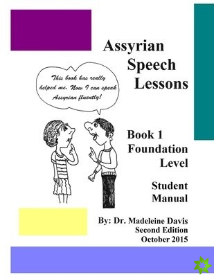 Assyrian Speech Lessons Book 1 Foundation Level Student Manual