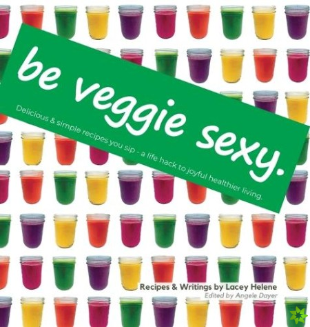 Be Veggie Sexy