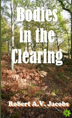 Bodies in the Clearing
