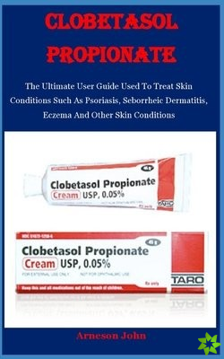 Clobetasol Propionate